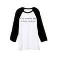 thumbnail image 1 of Thread Tank It's A Beautiful Day To Leave Me Alone Unisex 3/4 Sleeves Baseball Raglan White Black 2X-Large, 1 of 4