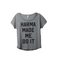 thumbnail image 1 of Thread Tank Karma Made Me Do It Women's Relaxed Slouchy Dolman T-Shirt Tee Heather Grey Medium, 1 of 4