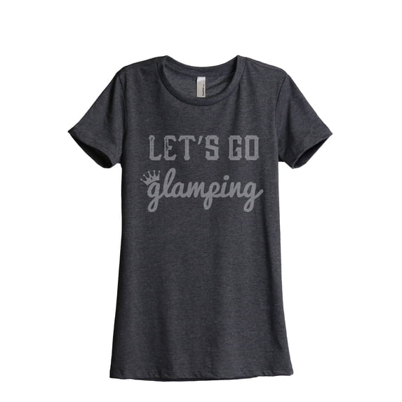 Thread Tank Lets Go Glamping Women's Relaxed Crewneck T-Shirt Tee Charcoal 2X-Large