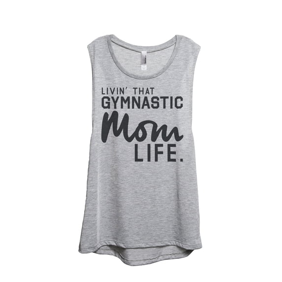 Thread Tank Livin' That Gymnastic Mom Life Women's Fashion Sleeveless Muscle Tank Top Sport Grey Small