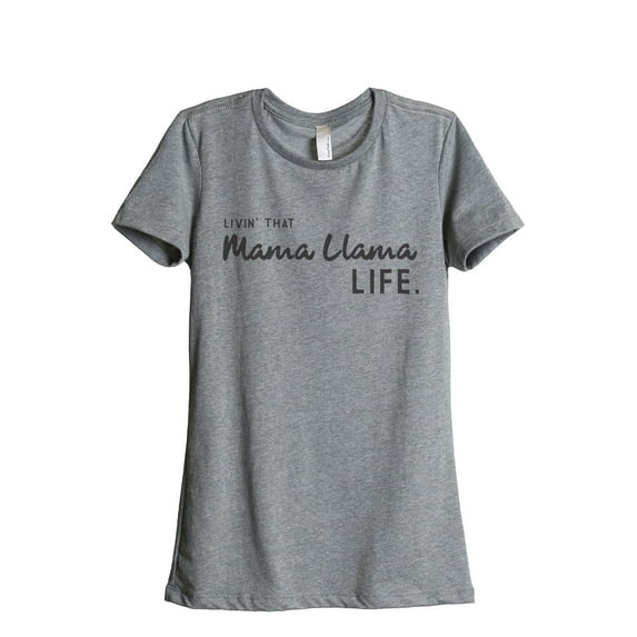 Thread Tank Livin' That Mama Llama Life Women's Fashion Relaxed Crewneck T-Shirt Tee Heather Grey 2X-Large