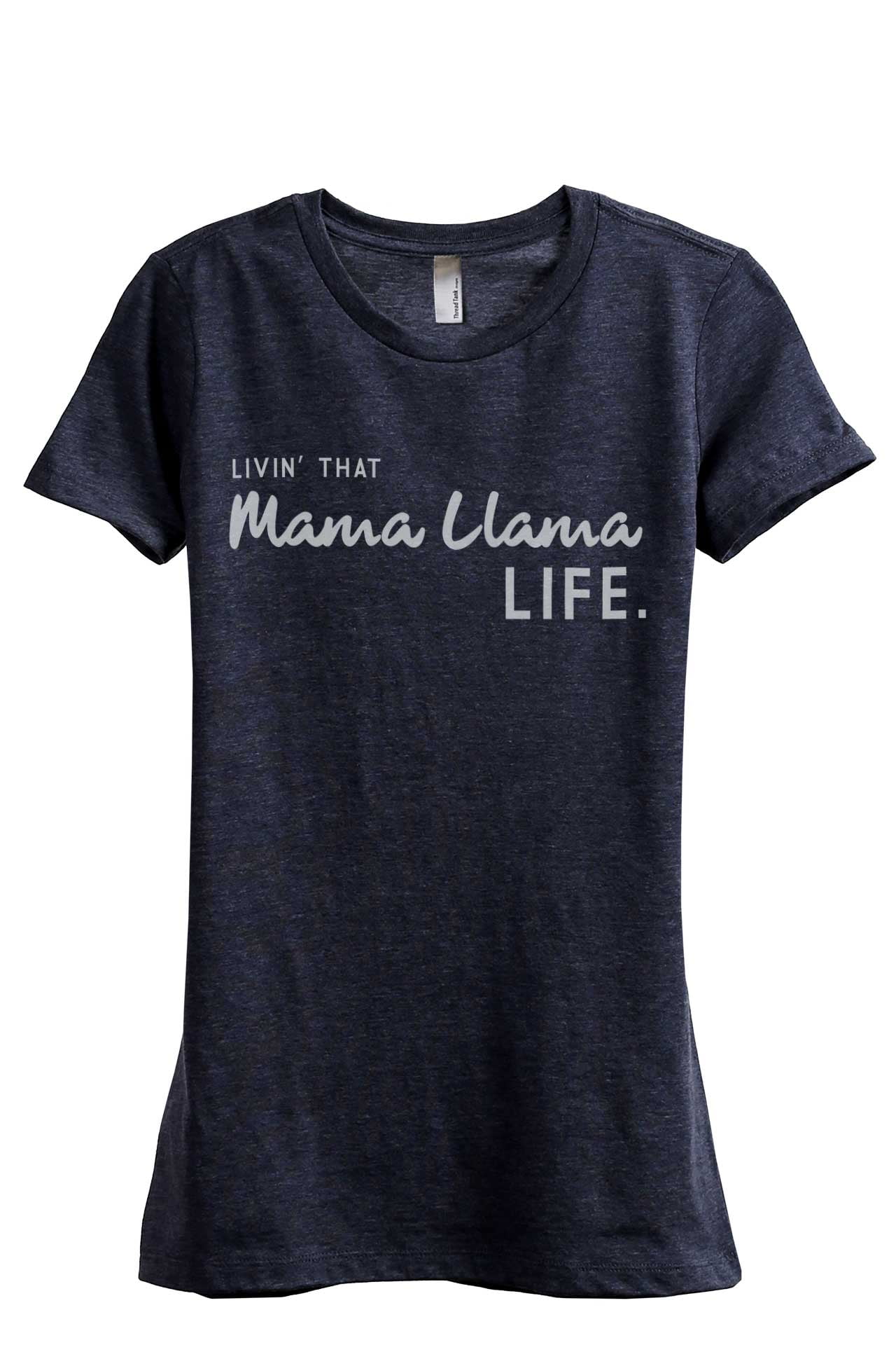 Thread Tank Livin That Mama Llama Life Women s Fashion Relaxed Crewneck T Shirt Tee Heather Navy X Large Walmart