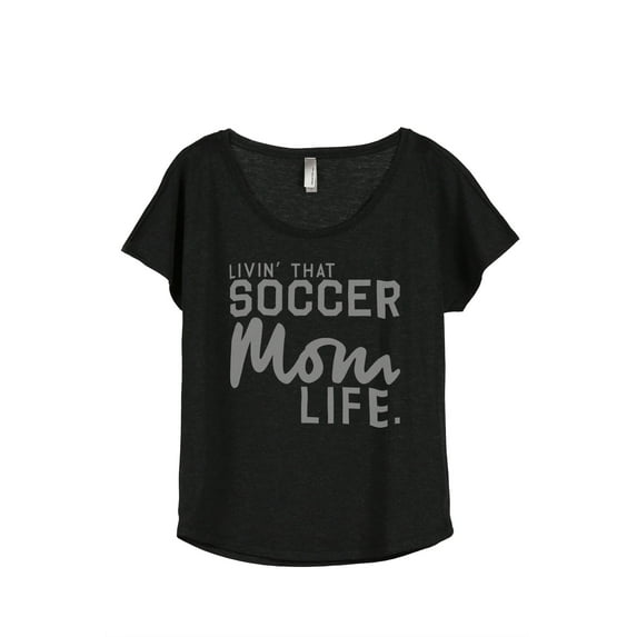 Thread Tank Livin' That Soccer Mom Life Women's Fashion Relaxed Slouchy Dolman T-Shirt Tee Heather Black Medium