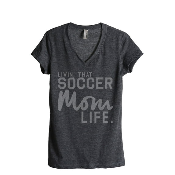 Thread Tank Livin' That Soccer Mom Life Women's Fashion Relaxed V-Neck T-Shirt Tee Charcoal Small