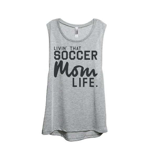 Thread Tank Livin' That Soccer Mom Life Women's Fashion Sleeveless Muscle Tank Top Sport Grey X-Large