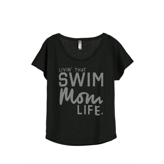 Thread Tank Livin' That Swim Mom Life Women's Fashion Relaxed Slouchy Dolman T-Shirt Tee Heather Black Small