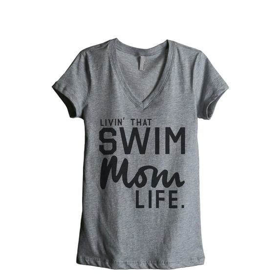 Thread Tank Livin' That Swim Mom Life Women's Fashion Relaxed V-Neck T-Shirt Tee Heather Grey Large