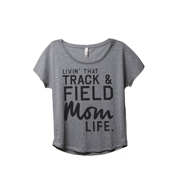 Thread Tank Livin' That Track And Field Mom Life Women's Fashion Relaxed Slouchy Dolman T-Shirt Tee Heather Grey Medium