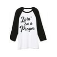 thumbnail image 1 of Thread Tank Living On A Prayer Unisex 3/4 Sleeves Baseball Raglan White Black Small, 1 of 4