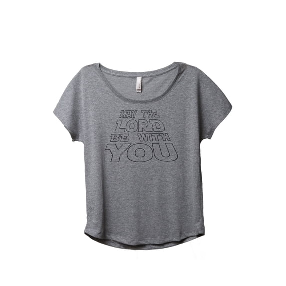 Thread Tank Lord Be With You Women's Relaxed Slouchy Dolman T-Shirt Tee Heather Grey Medium
