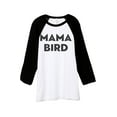 thumbnail image 1 of Thread Tank Mama Bird Unisex 3/4 Sleeves Baseball Raglan White Black Medium, 1 of 4