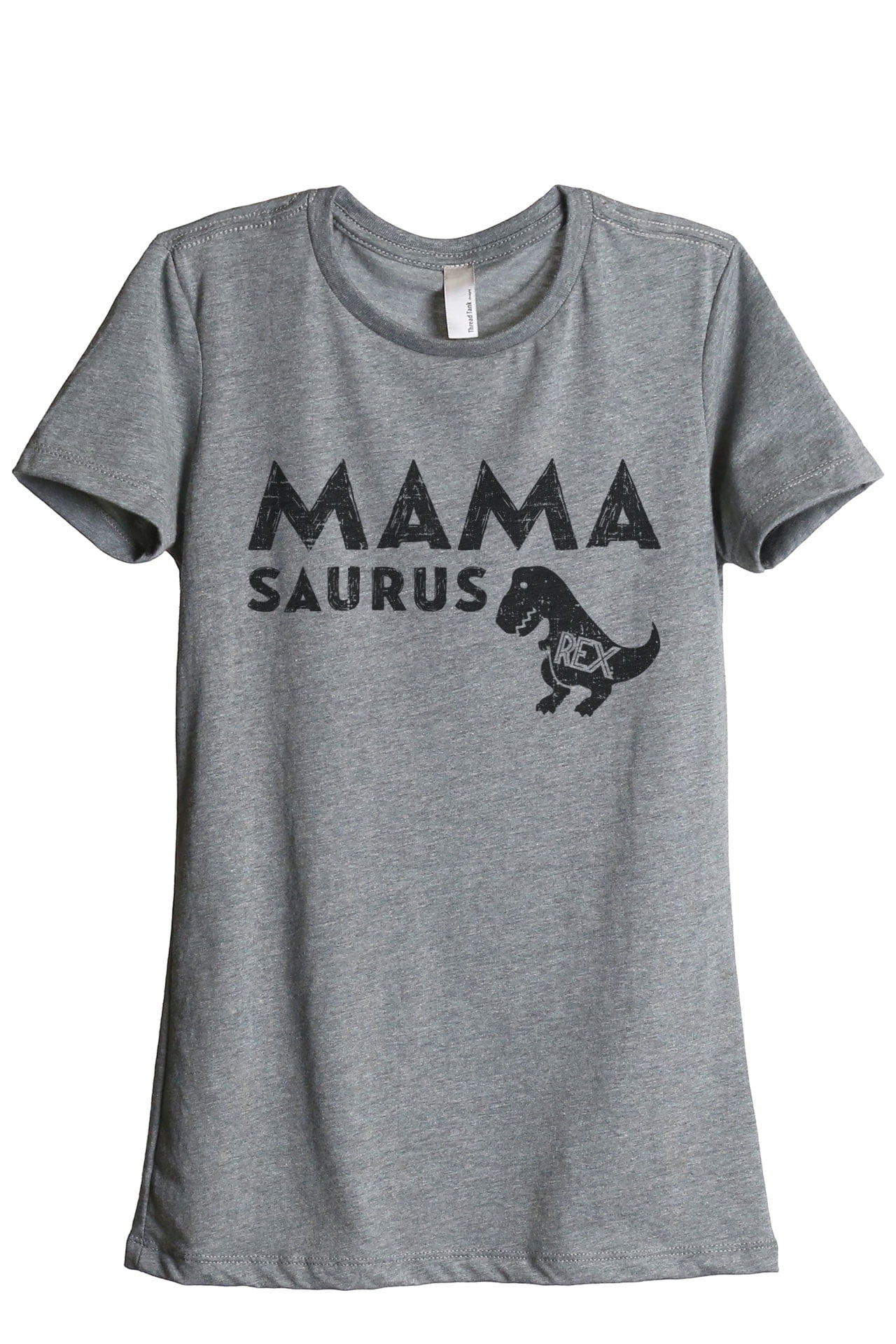 Thread Tank Mamasaurus Rex Women s Relaxed Crewneck T Shirt Tee