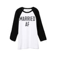 thumbnail image 1 of Thread Tank Married AF Unisex 3/4 Sleeves Baseball Raglan White Black Small, 1 of 4
