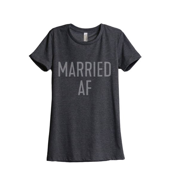 Thread Tank Married AF Women's Relaxed Crewneck T-Shirt Tee Charcoal 2X-Large