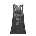 thumbnail image 1 of Thread Tank Mommin Aint Easy Women's Sleeveless Flowy Racerback Tank Top Charcoal Small, 1 of 5