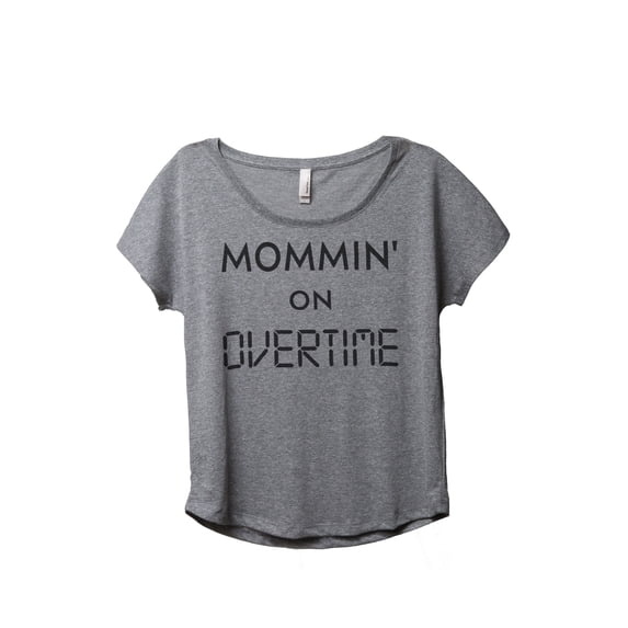 Thread Tank Mommin On Overtime Women's Relaxed Slouchy Dolman T-Shirt Tee Heather Grey Small
