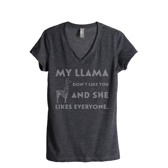 Thread Tank My Llama Don't Like You And She Likes Everyone Women's Fashion Relaxed V-Neck T-Shirt Tee Charcoal 2X-Large