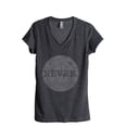 thumbnail image 1 of Thread Tank NEVER Women's Relaxed V-Neck T-Shirt Tee Charcoal Medium, 1 of 4