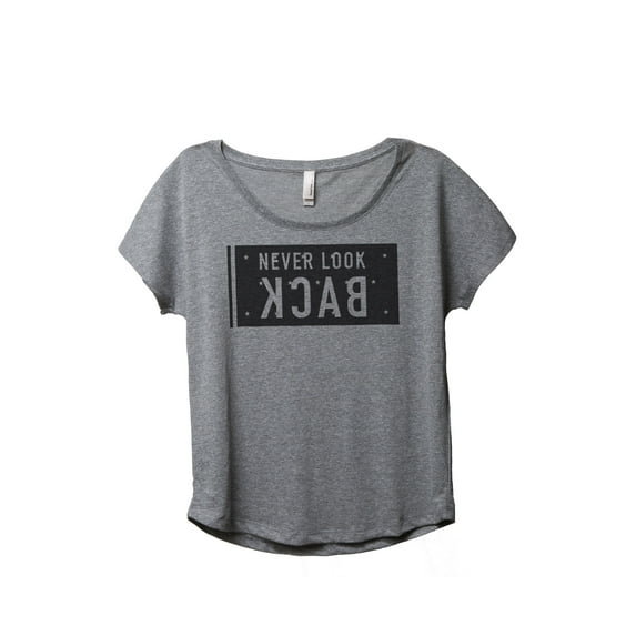 Thread Tank Never Look Back Women's Relaxed Slouchy Dolman T-Shirt Tee Heather Grey Small