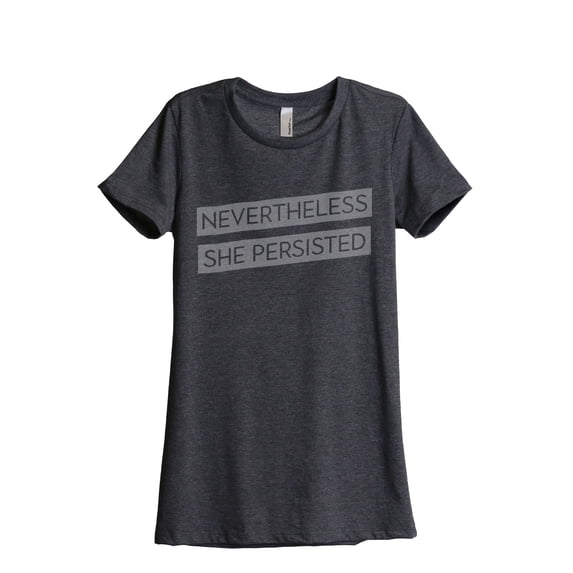Thread Tank Nevertheless She Persisted Women's Relaxed Crewneck T-Shirt Tee Charcoal X-Large