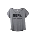thumbnail image 1 of Thread Tank Nope Not Today Women's Relaxed Slouchy Dolman T-Shirt Tee Heather Grey 2X-Large, 1 of 4