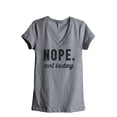 thumbnail image 1 of Thread Tank Nope Not Today Women's Relaxed V-Neck T-Shirt Tee Heather Grey Small, 1 of 4