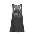 thumbnail image 1 of Thread Tank Nope Not Today Women's Sleeveless Flowy Racerback Tank Top Charcoal Small, 1 of 5