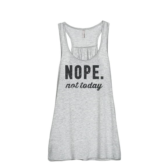Thread Tank Nope Not Today Women's Sleeveless Flowy Racerback Tank Top Sport Grey Small