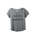 thumbnail image 1 of Thread Tank Not My Circus Not My Monkeys Women's Fashion Relaxed Slouchy Dolman T-Shirt Tee Heather Grey Medium, 1 of 4
