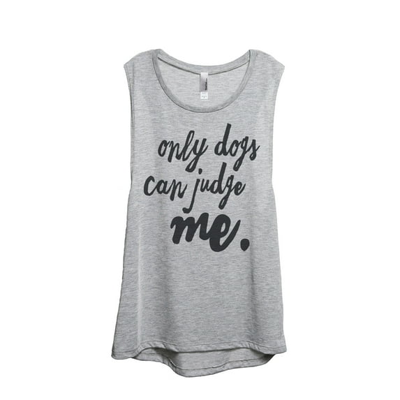 Thread Tank Only Dogs Can Judge Me Women's Fashion Sleeveless Muscle Tank Top Sport Grey 2X-Large