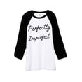 thumbnail image 1 of Thread Tank Perfectly Imperfect Unisex 3/4 Sleeves Baseball Raglan White Black Small, 1 of 4