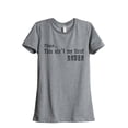 thumbnail image 1 of Thread Tank Please This Aint My First Rodeo Women's Relaxed Crewneck T-Shirt Tee Heather Grey Small, 1 of 4