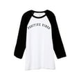 thumbnail image 1 of Thread Tank Positive Vibes Unisex 3/4 Sleeves Baseball Raglan White Black Medium, 1 of 3