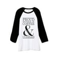 thumbnail image 1 of Thread Tank Proud Sponsor Of Coffee And Cuddles Unisex 3/4 Sleeves Baseball Raglan White Black Large, 1 of 4