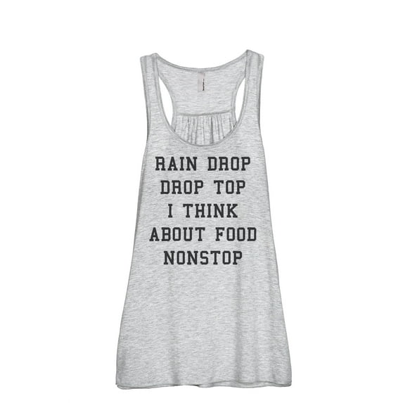 Thread Tank Rain Drop Drop Top I Think About Food Nonstop Women's Sleeveless Flowy Racerback Tank Top Sport Grey Small