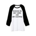 thumbnail image 1 of Thread Tank Running On Diet Coke And Dry Shampoo Unisex 3/4 Sleeves Baseball Raglan White Black Small, 1 of 3