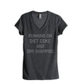 thumbnail image 1 of Thread Tank Running On Diet Coke And Dry Shampoo Women's Relaxed V-Neck T-Shirt Tee Charcoal Large, 1 of 4
