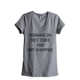 thumbnail image 1 of Thread Tank Running On Diet Coke And Dry Shampoo Women's Relaxed V-Neck T-Shirt Tee Heather Grey Large, 1 of 4