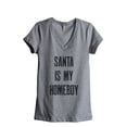 thumbnail image 1 of Thread Tank Santa Is My Homeboy Women's Relaxed V-Neck T-Shirt Tee Heather Grey Small, 1 of 4