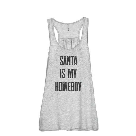 Thread Tank Santa Is My Homeboy Women's Sleeveless Flowy Racerback Tank Top Sport Grey Large