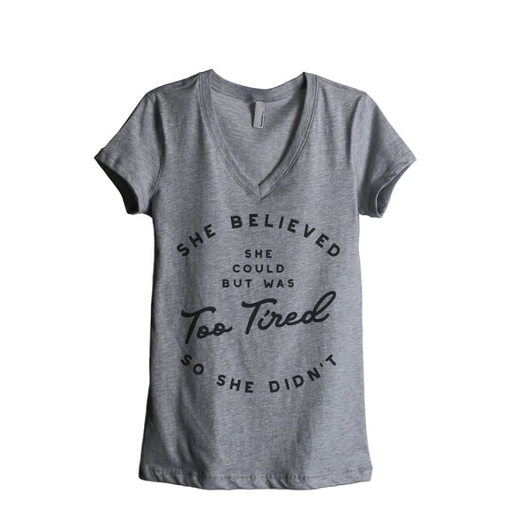 Thread Tank She Believed She Could But Was Too Tired So She Didn't Women's Fashion Relaxed V-Neck T-Shirt Tee Heather Grey X-Large