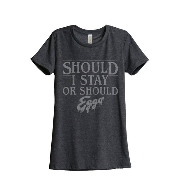 Thread Tank Should I Stay Or Should I Eggo Women's Relaxed Crewneck T-Shirt Tee Charcoal Medium
