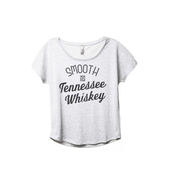 Thread Tank Smooth As Tennessee Whiskey Women's Fashion Relaxed Slouchy Dolman T-Shirt Tee Heather White Medium