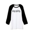 thumbnail image 1 of Thread Tank Stay Quirky Unisex 3/4 Sleeves Baseball Raglan White Black Small, 1 of 4