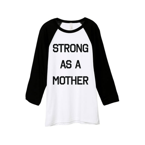 Thread Tank Strong As A Mother Unisex 3/4 Sleeves Baseball Raglan White Black X-Small