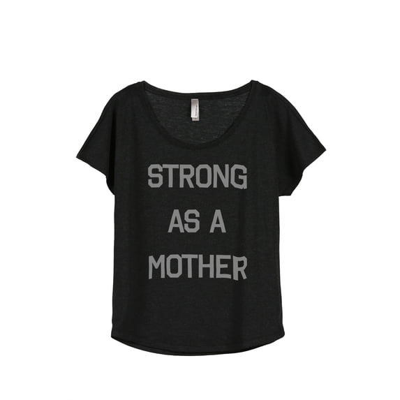 Thread Tank Strong As A Mother Women's Fashion Relaxed Slouchy Dolman T-Shirt Tee Heather Black 2X-Large