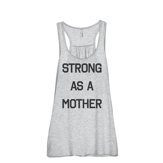 Thread Tank Strong As A Mother Women's Fashion Sleeveless Flowy Racerback Tank Top Sport Grey 2X-Large