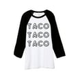 thumbnail image 1 of Thread Tank Taco Taco Taco Unisex 3/4 Sleeves Baseball Raglan White Black 2X-Large, 1 of 4