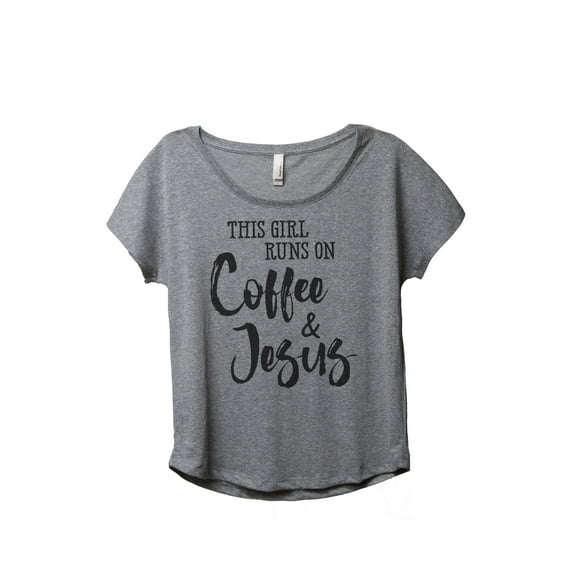 Thread Tank This Girl Runs On Coffee And Jesus Women's Relaxed Slouchy Dolman T-Shirt Tee Heather Grey Small