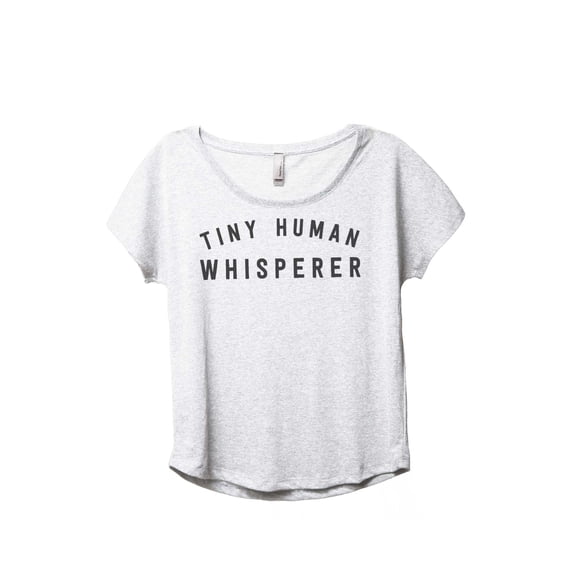 Thread Tank Tiny Human Whisperer Women's Fashion Relaxed Slouchy Dolman T-Shirt Tee Heather White X-Large